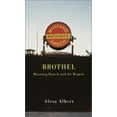 thumbnail image 1 of Pre-Owned Brothel: Mustang Ranch and Its Women (Hardcover) 0375503315 9780375503313, 1 of 1