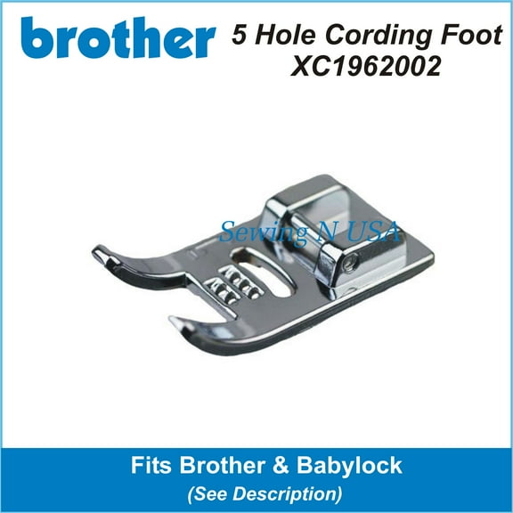Brother 5 Hole Cording Foot XC1962002 Fits Brother & Babulock & More See Descrip