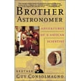 thumbnail image 1 of Pre-Owned Brother Astronomer: Adventures of a Vatican Scientist (Paperback) 0071372318 9780071372312, 1 of 1