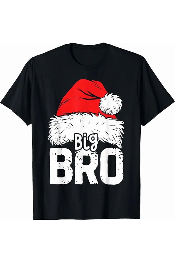 Brother Big Claus Hat Family Holiday Matching Festive Pajama Unisex T-Shirt, up to Size 5XL