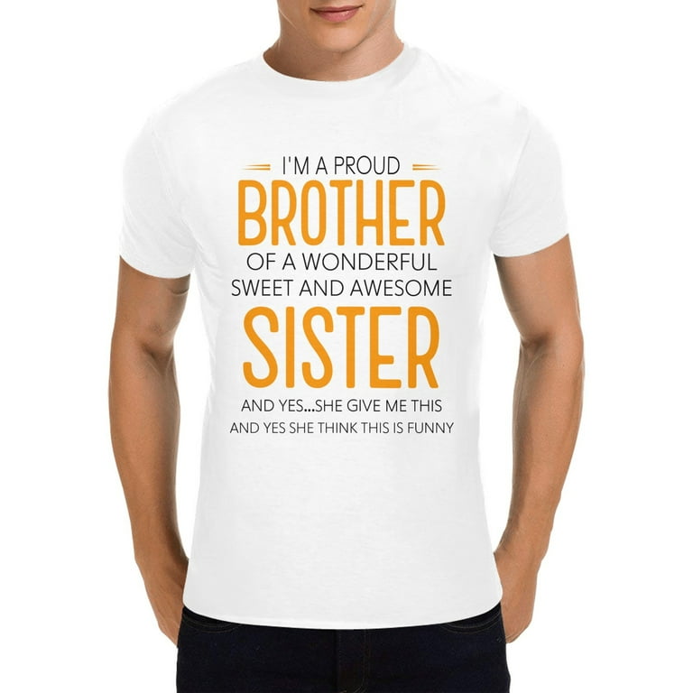 Funny Gift For Brother From Awesome Sister T-Shirt Birthday Funny Gift For Brother From Awesome Sister T-Shirt Birthday
