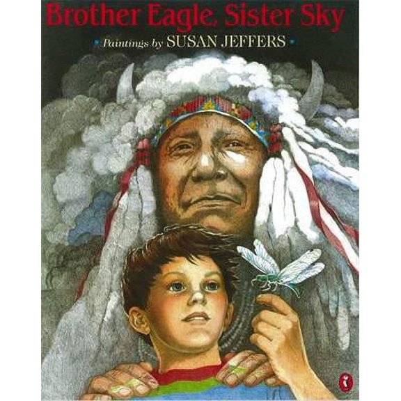Pre-Owned Brother Eagle, Sister Sky: A Message from Chief Seattle (Paperback) 014054514X 9780140545142