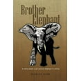 thumbnail image 1 of Brother Elephant: A Story about a Girl and an Elephant in Africa (Paperback), 1 of 3