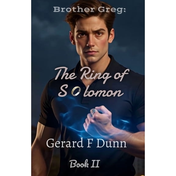 Brother Greg The Ring of Solomon, Book 2, (Paperback)