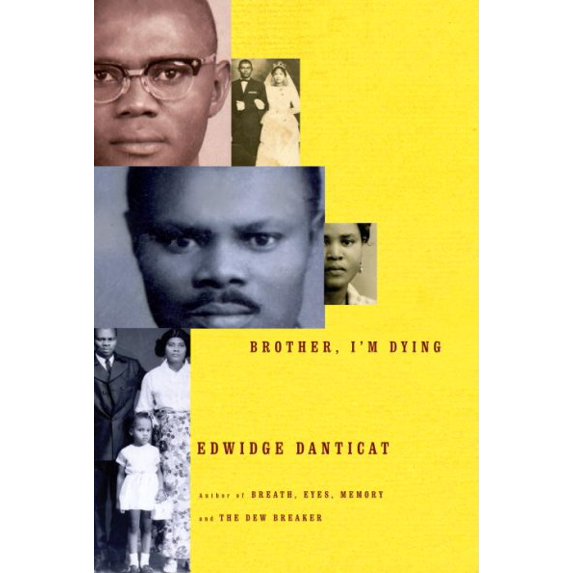 Pre-Owned Brother, I'm Dying (Hardcover) 1400041155 9781400041152