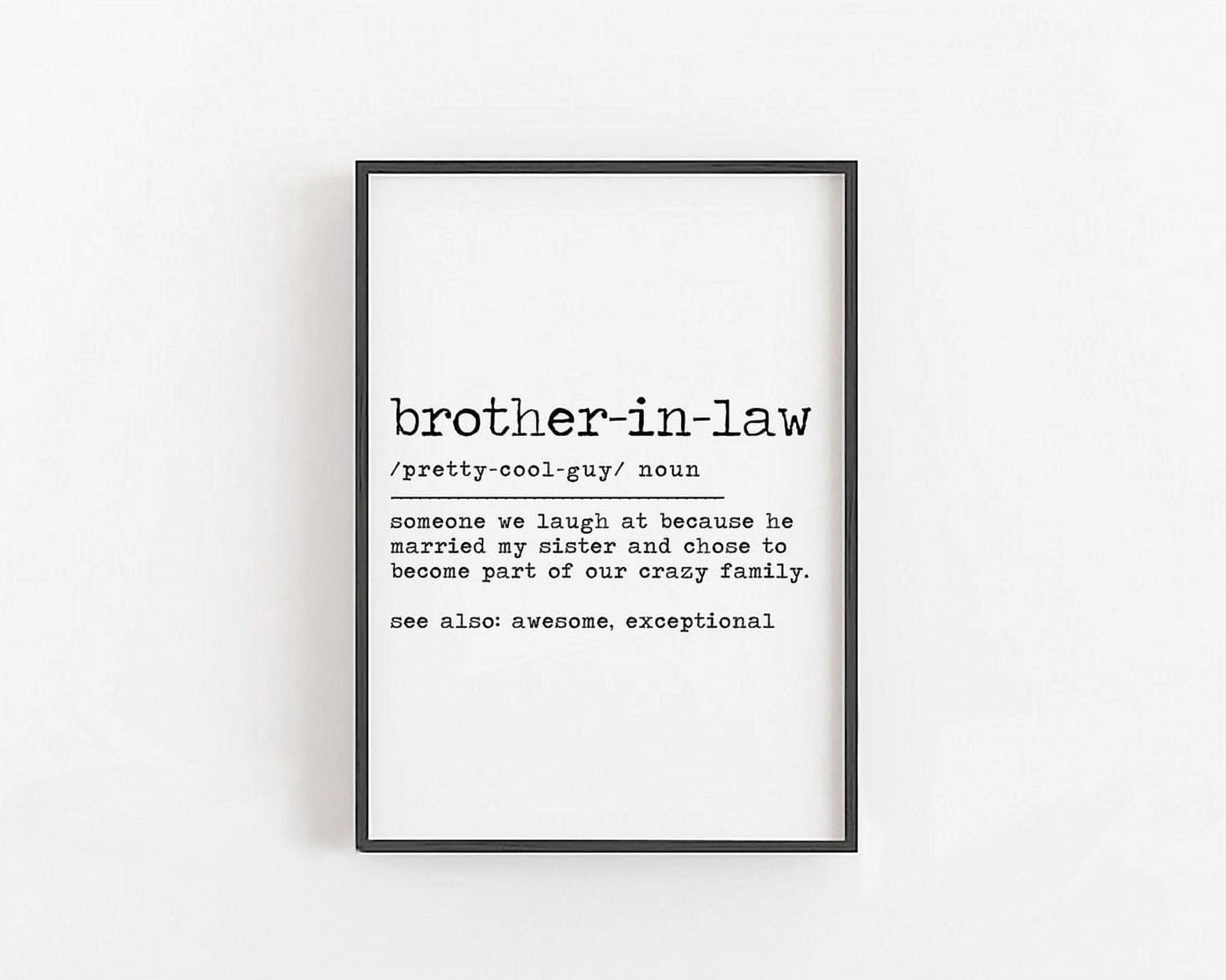 Brother In Law Definition Print Definition Brother In Law Gift Brother ...