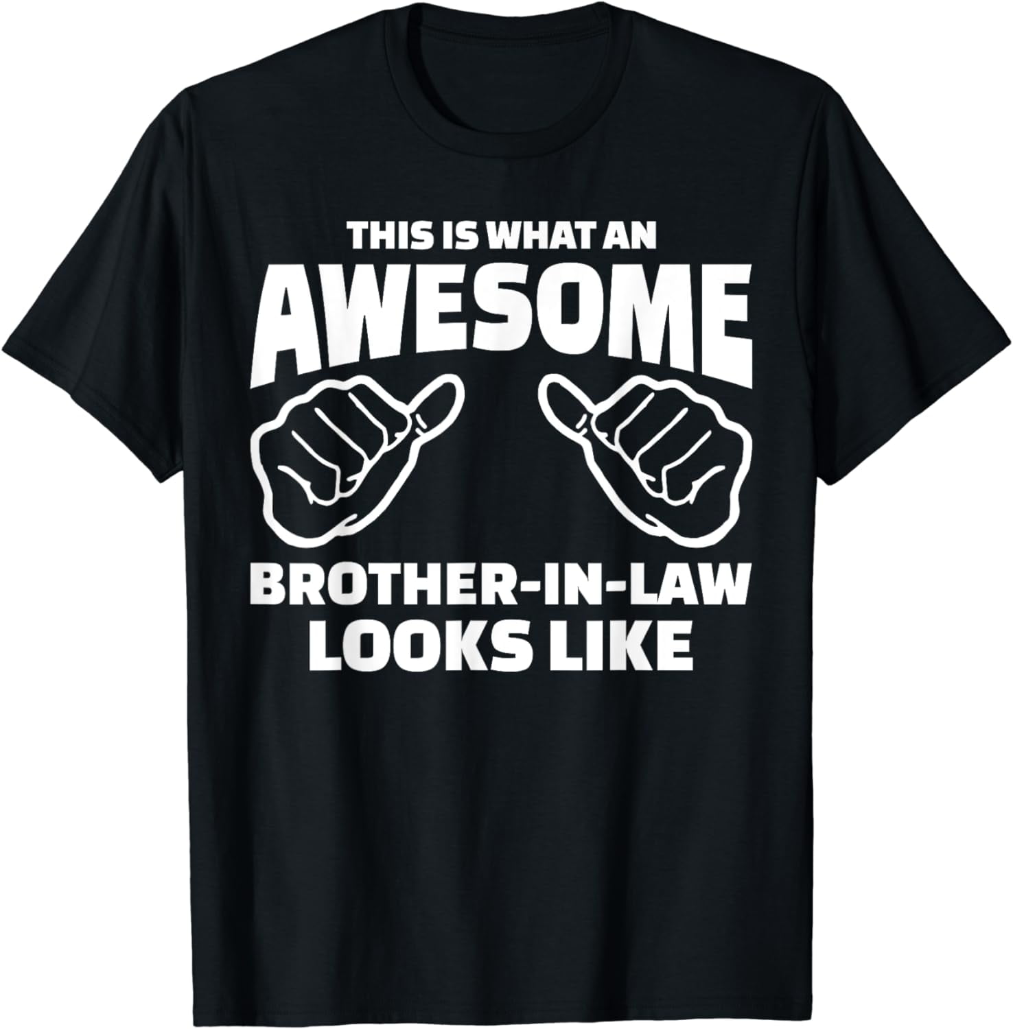 Brother-In-Law Gift - Awesome Brother-In-Law T-Shirt - Walmart.com