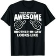 thumbnail image 1 of Brother-In-Law Gift - Awesome Brother-In-Law T-Shirt, 1 of 6