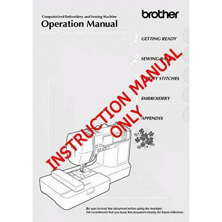 Brother Innov-is 950D Sewing Embroidery Machine Owners Instruction Manual (Paperback)