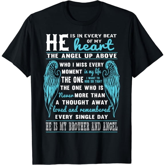 Brother Is My Guardian Angel He Is In Every Beat Of My Heart T-Shirt
