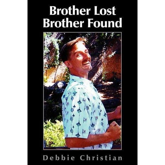 Brother Lost Brother Found