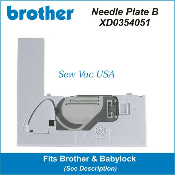 Brother Needle Plate "B" XD0354051 Fits Brother & Babylock See Description