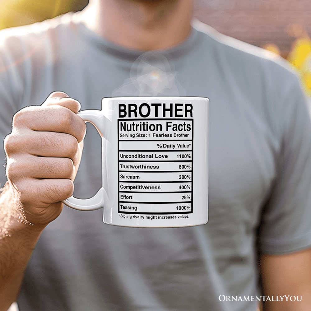 Brother Nutrition Facts With Percentages Mug, Birthday Gift - Walmart.com