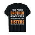 thumbnail image 1 of Brother Of Sisters Funny Family Quote Humor Sibling Gift Matching Graphic Unisex T-Shirt up to size 5XL, 1 of 2