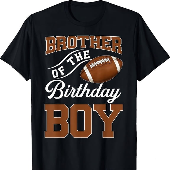 Brother Of The Birthday Boy Football Themed Party Family T-Shirt