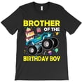 thumbnail image 1 of Brother Of The Birthday Boy Funny Monster Truck Birthday Brother H32311 T-Shirt, for Men and Women, Up to Size 5XL, 1 of 2