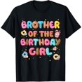 thumbnail image 1 of Brother Of The Birthday Girl Donut Family Party Decorations T-Shirt, 1 of 4