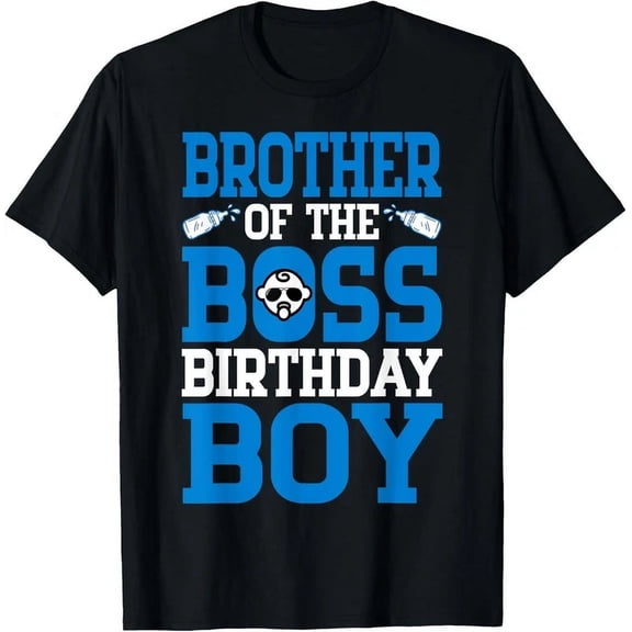 Brother Of The Boss Birthday Boy New Baby Bday Family T-Shirt Unisex S-5XL Hot Trending Shirt, Vintage Birthday Gift