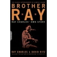 thumbnail image 1 of Brother Ray: Ray Charles' Own Story, (Paperback), 1 of 1