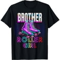 Brother Roller Girl Roller Skating Birthday Matching Family TShirt