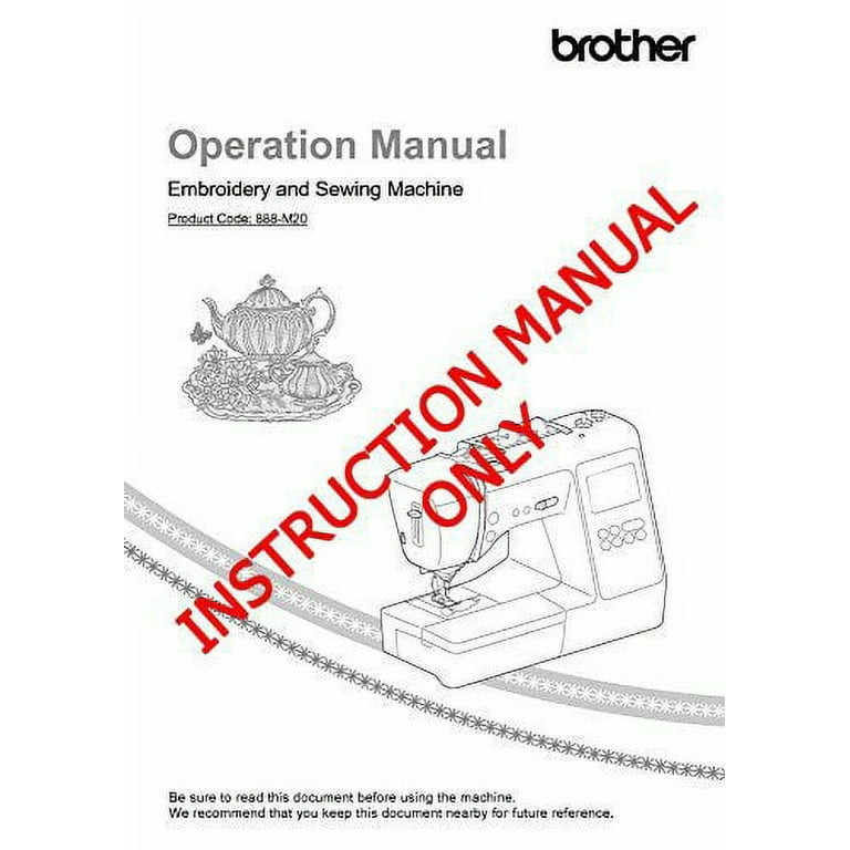Brother SE600 Sewing Embroidery Machine Owners Instruction Manual
