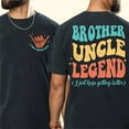 thumbnail image 1 of "Brother Uncle Legend" Retro T-Shirt – Humorous Tee for Awesome Uncles & Brothers, 1 of 6