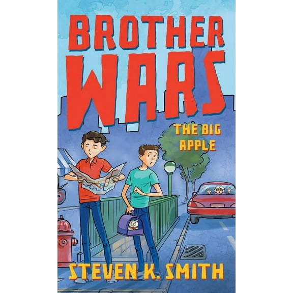 Brother Wars Brother Wars: The Big Apple, Book 3, (Hardcover)