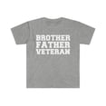thumbnail image 1 of Brother father veteran Unisex T-shirt S-3XL Hero Veteran's Day Father's Day, 1 of 2
