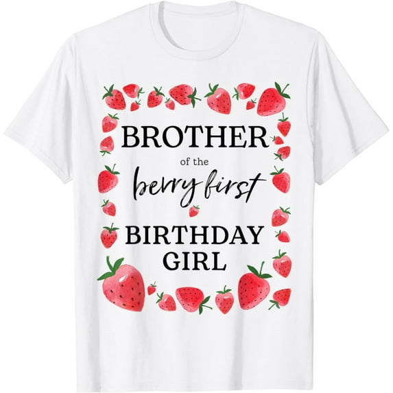Brother of Berry First Birthday Girl Sweet One Strawberry T-Shirt