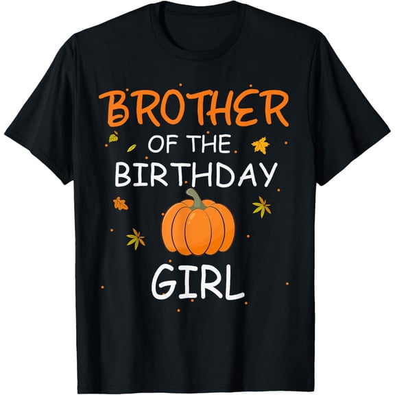 Brother of the Birthday Girl Pumpkin 1st Birthday Family T-Shirt