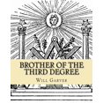 thumbnail image 1 of Brother of the Third Degree, (Paperback), 1 of 1