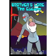 Brother's Lore The Escape, Paperback