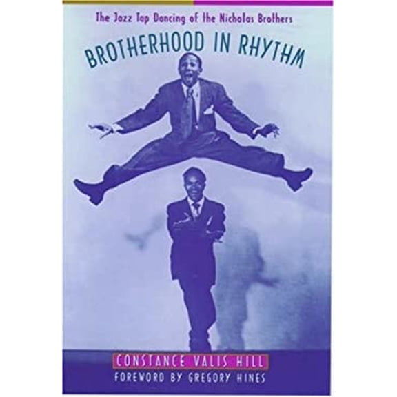 Pre-Owned Brotherhood in Rhythm : The Jazz Tap Dancing of the Nicholas Brothers (Hardcover) 9780195131666