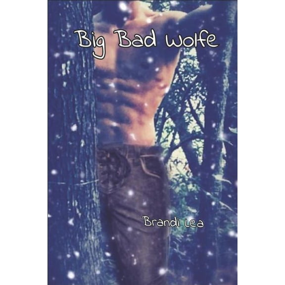 Brotherhood of the Moon: Big Bad Wolfe (Series #1) (Paperback)