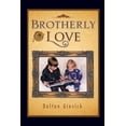 thumbnail image 1 of Brotherly Love (Paperback) by Dalton Giesick, 1 of 1
