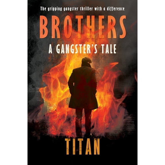Brothers: A Gangster's Tale (Paperback)