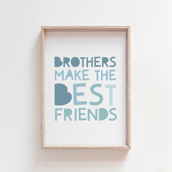 Brothers Best Friends Boys Print for Shared Bedroom Decor