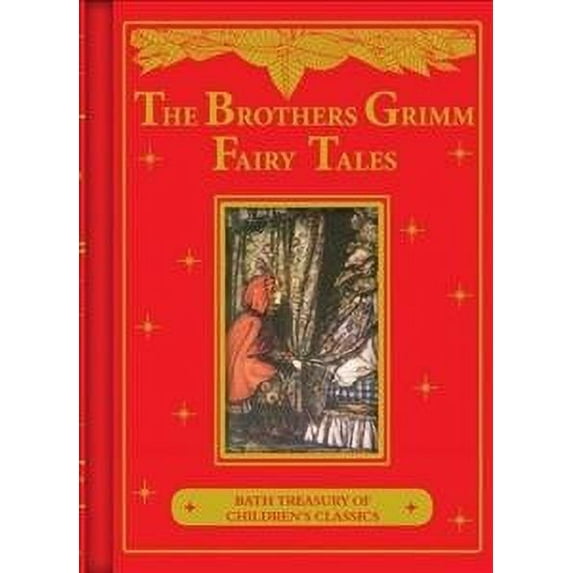 Brothers Grimm Fairy Tales: Bath Treasury Of Children'S Clas