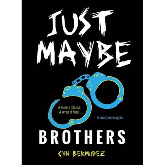 Brothers: Just Maybe (Hardcover)
