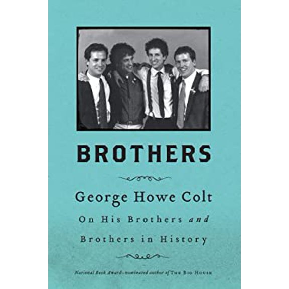 Pre-Owned Brothers: On His Brothers and Brothers in History (Hardcover) 1410455289 9781410455284