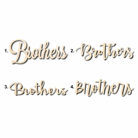Brothers Sign Unfinished Wood Cutout Home Decor DIY Option 2- 36" Wide / 1/4"