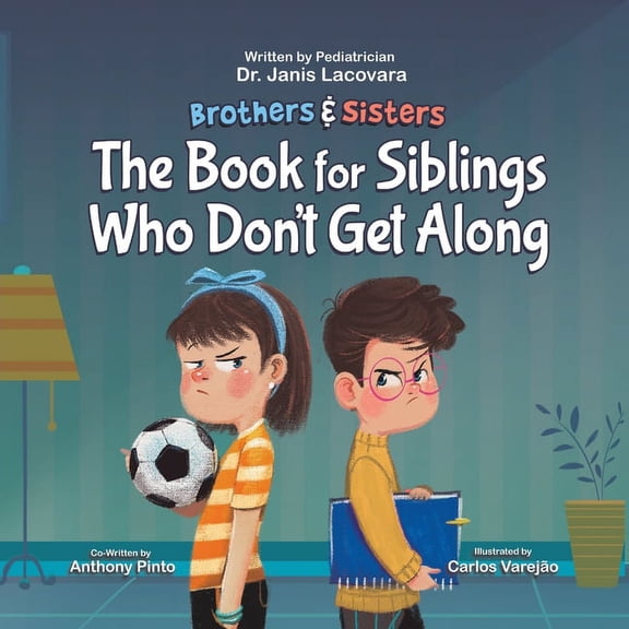 Pre-Owned Brothers & Sisters: The Book for Siblings Who Don't Get Along (Paperback)