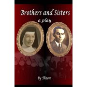 Brothers and Sisters Paperback