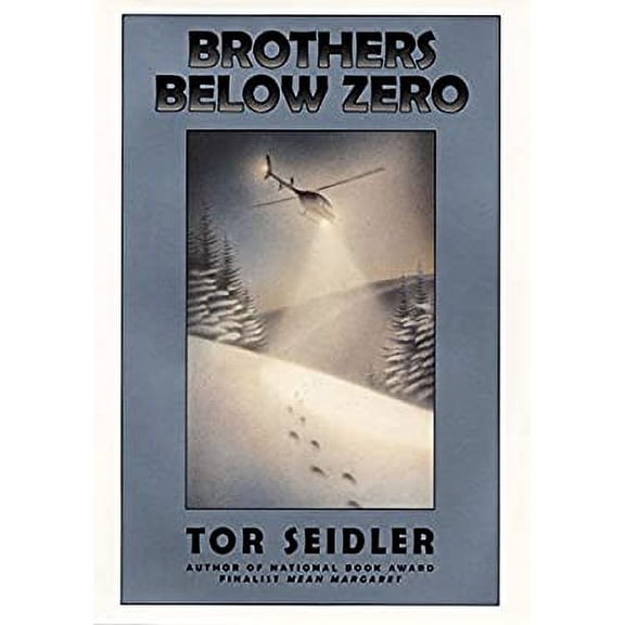 Pre-Owned Brothers Below Zero (Hardcover) by Tor Seidler