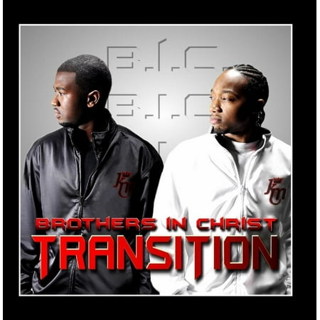 Brothers in Christ (BIC) Transition CD