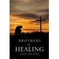 thumbnail image 1 of Brothers in Healing, (Paperback), 1 of 1