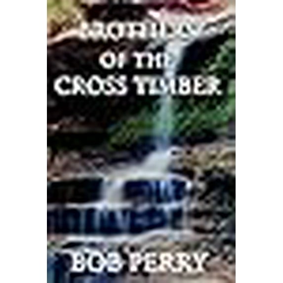 Brothers of the Cross Timber