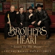 Brothers of the Heart - Listen To The Music - Music & Performance - CD