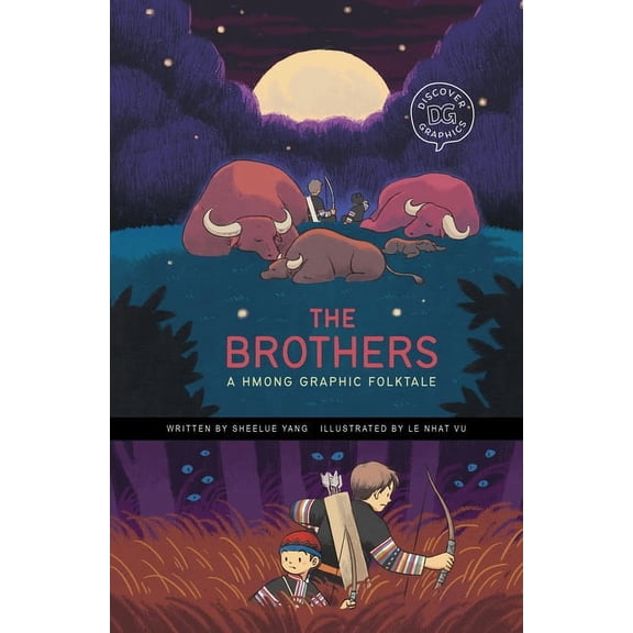 Discover Graphics: Global Folktales The Brothers: A Hmong Graphic Folktale, (Hardcover)