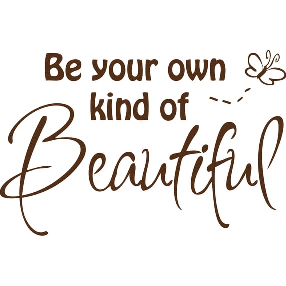 Brown 31" x 20" Decaltor Be Your Own Kind of Beautiful Quotes sty2 Sayings Words Art Decor Lettering Vinyl Wall Art Inspirational Uplifting DIY Vinyl Butterfly Girl Home Decoration